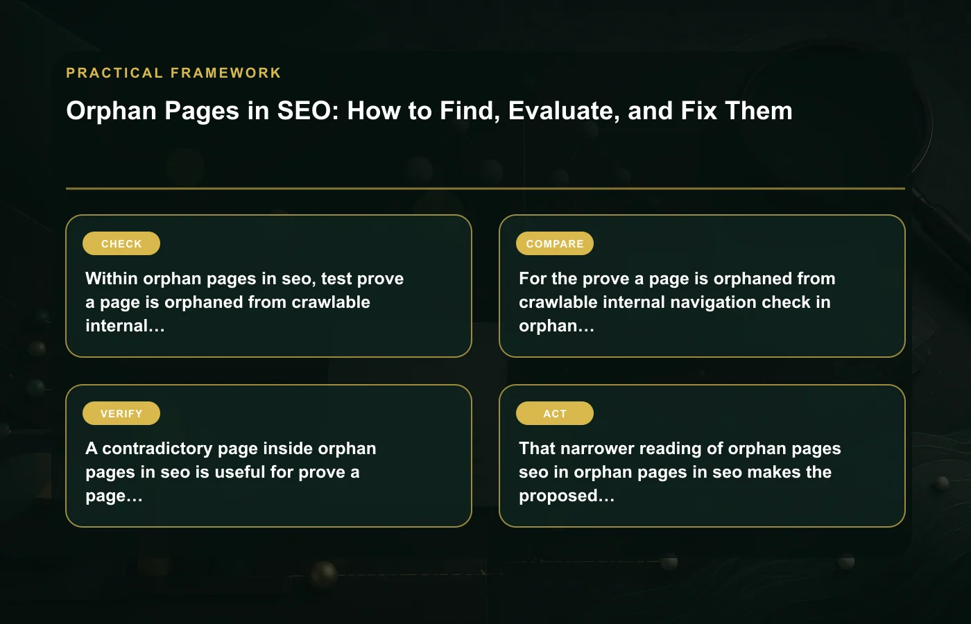 Orphan Pages in SEO: How to Find, Evaluate, and Fix Them: practical framework for Within orphan pages in seo, test prove a page is orphaned from crawlable internal navigation…