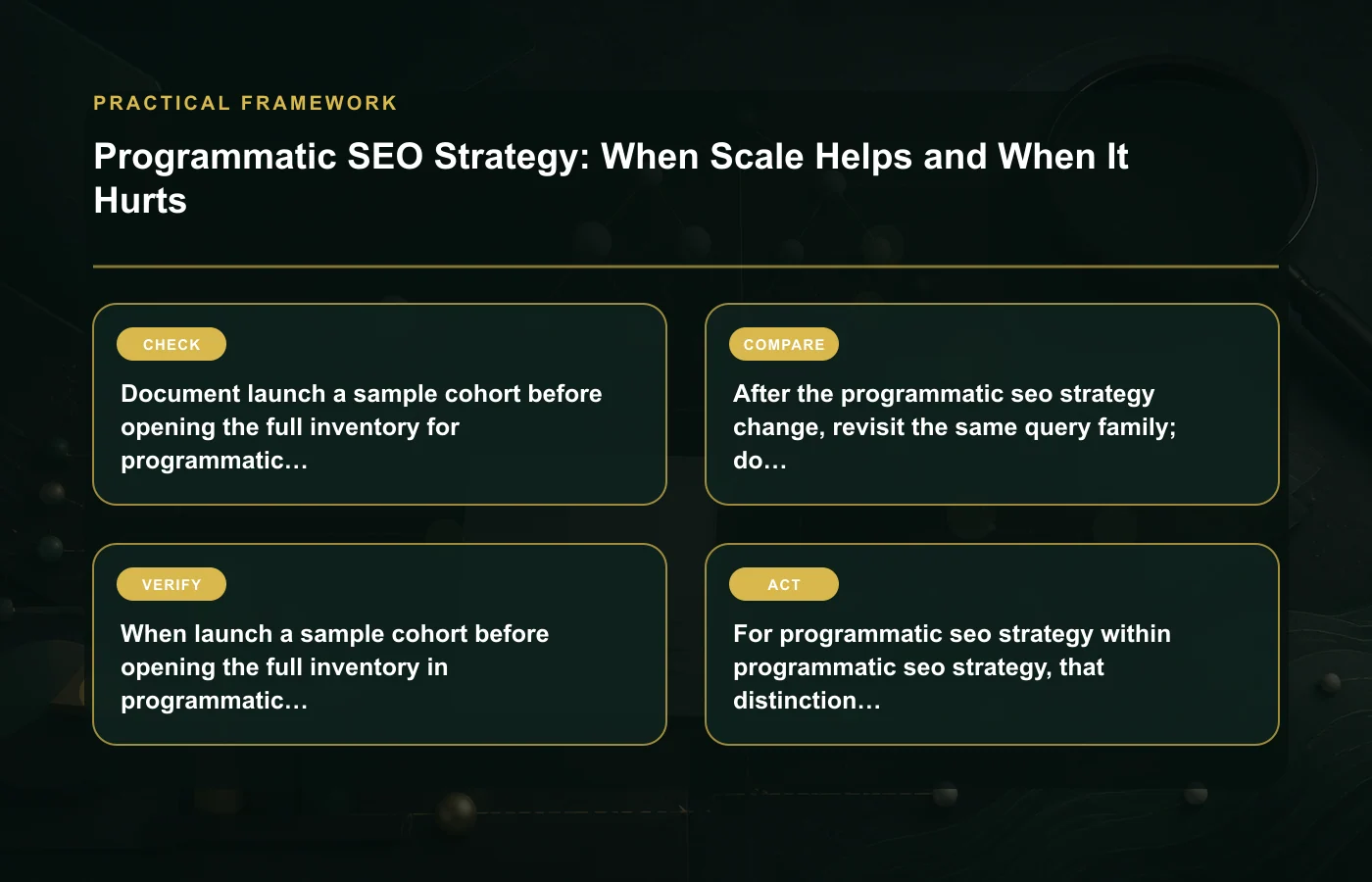 Programmatic SEO Strategy: When Scale Helps and When It Hurts: practical framework for Document launch a sample cohort before opening the full inventory for programmatic seo…
