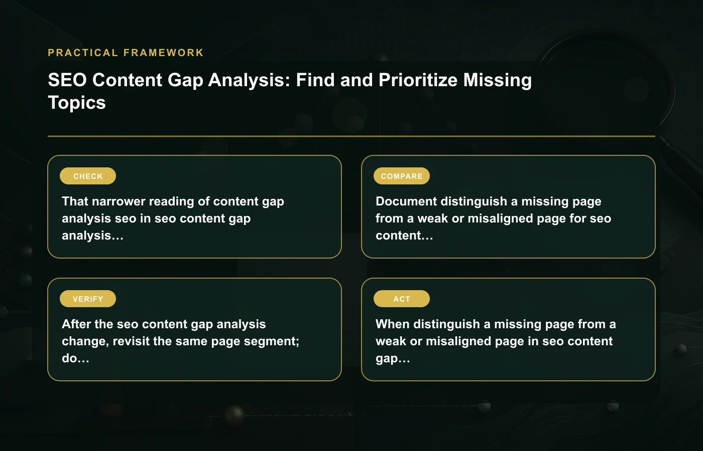 SEO Content Gap Analysis: Find and Prioritize Missing Topics: practical framework for That narrower reading of content gap analysis seo in seo content gap analysis makes the…